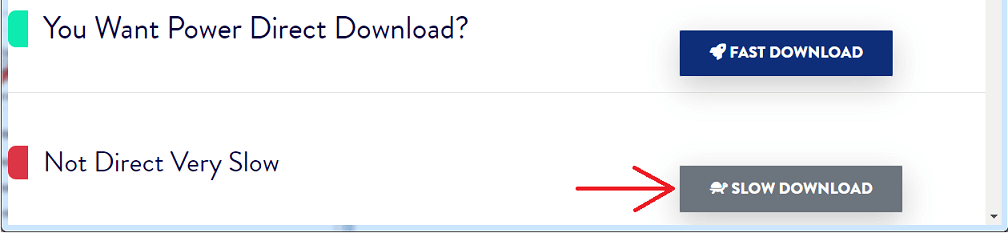 Press 'SLOW DOWNLOAD'